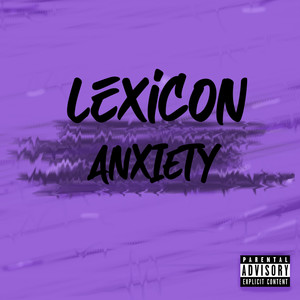 Anxiety (Explicit)