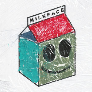 Milkface