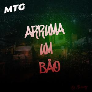 MTG - ARRUMA UM BÃO