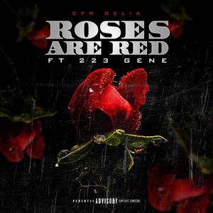 Roses are red (feat. 223 gene) [Explicit]