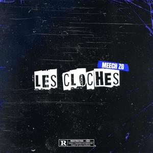 Les Cloches (Explicit)
