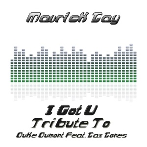 I Got U: Tribute to Duke Dumont, Jax Jones