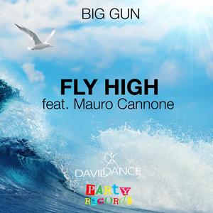 Fly High (feat. Mauro Cannone) - Single