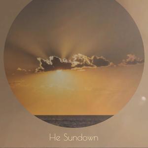 He Sundown