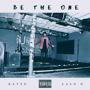Be the One (Explicit)
