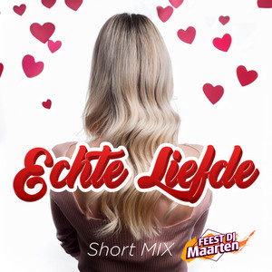 Echte Liefde (Short MIX)