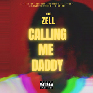 Calling Me Daddy (Explicit)