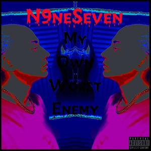 My Own Worst Enemy (Explicit)
