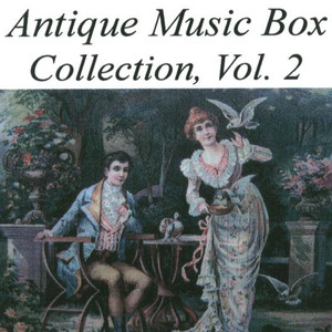 Antique Music Box Collection, Volume 2