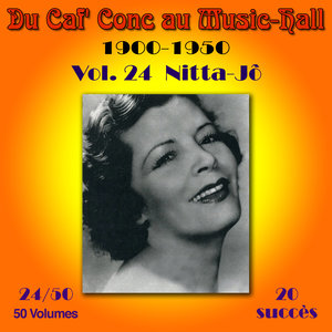 Du Caf' Conc au Music-Hall (1900-1950) en 50 volumes - Vol. 24/50