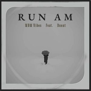 Run AM (2024 Remastered Version)