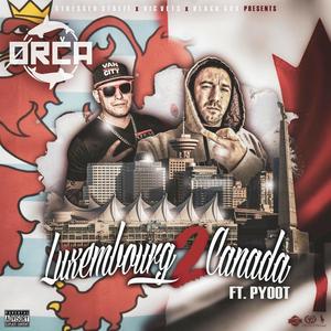 Luxembourg2Canada(feat. Pyoot) (Explicit)
