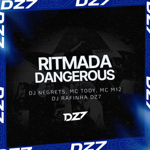 RITMADA DANGEROUS (Explicit)