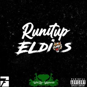 Runitup ElDios (Explicit)