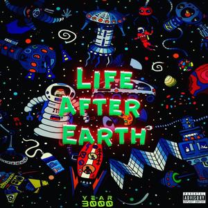 Life After Earth (Explicit)