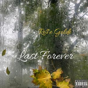 Last Forever (Explicit)