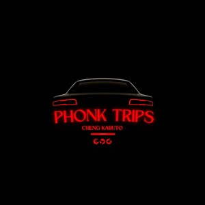 Phonk Trips