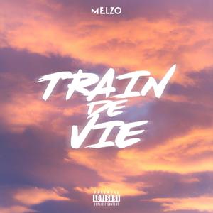 Train de vie (Explicit)