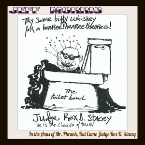 In the Anus of Mr. Phrank, Out Came Judge Rex D. Stacey