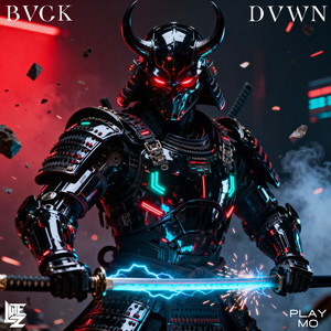 BVCK DVWN (Explicit)