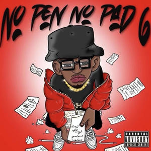 No Pen No Pad 6 (Explicit)