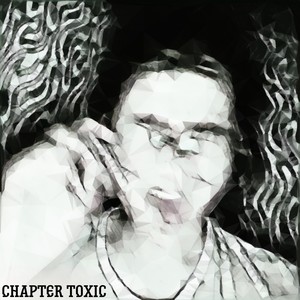 Chapter Toxic (Explicit)