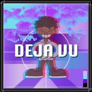DEJA VU