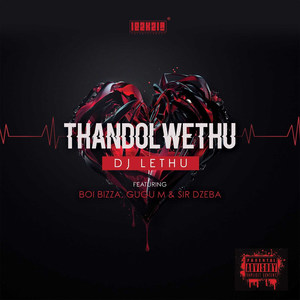 Thandolwethu (Explicit)