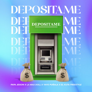 Depositame (Explicit)