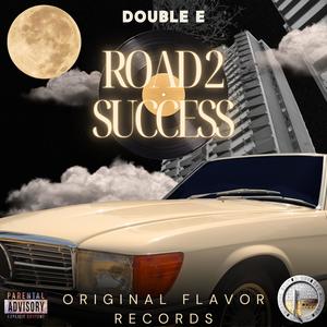 Road To Success (Explicit)