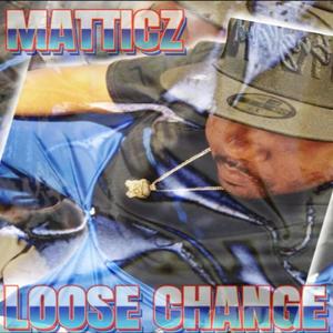 Loose Change (Explicit)