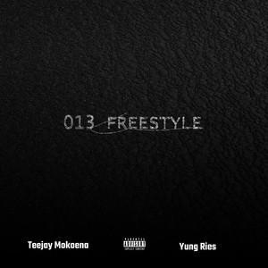 013 Freestyle (Explicit)