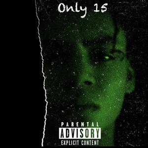 Only 15 (Explicit)