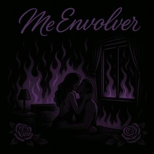 Me Envolver (Explicit)