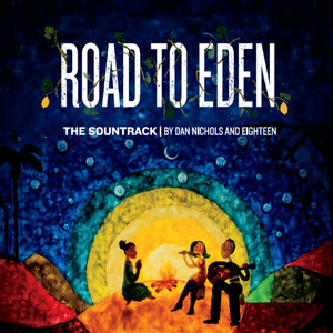 Road to Eden (Music Inspired by the Film)