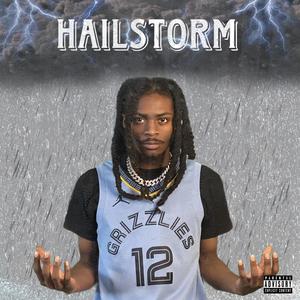 Hailstorm (Explicit)