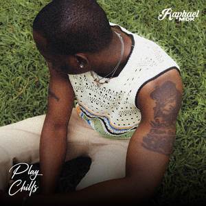 PLAY CHILLS (Explicit)