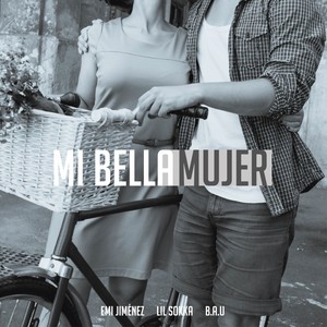 Mi Bella Mujer