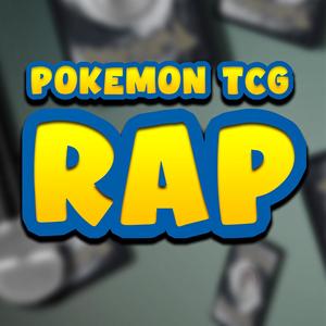 Pokemon TCG Rap