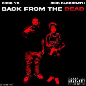Back from the Dead (feat. OMB Bloodbath) (Remix|Explicit)