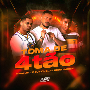 Toma de 4Tão (Explicit)