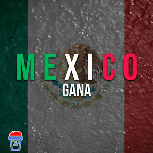 México Gana