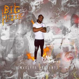 BIGFLAME 2 BIGFLIZZLE (Explicit)