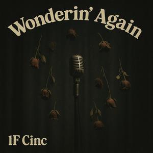 Wonderin' Again (Fake Love) (Explicit)