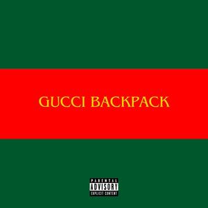 Gucci Backpack (feat. $nook B) [Explicit]