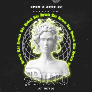 Duro Rkt Hybrid (feat. IDGM RMX & Tuti Dj) [Explicit]