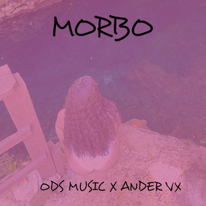 Morbo (Explicit)