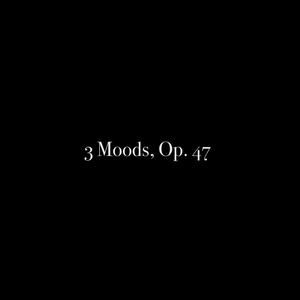 3 Moods, Op. 47: 1. A Nubian Face on the Nile
