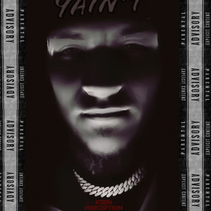 Yain’t (Used To) [Explicit]