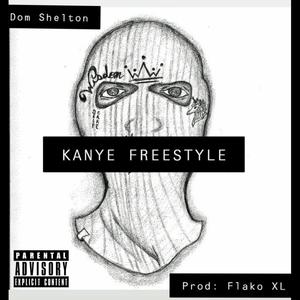 Kanye Freestyle (Explicit)